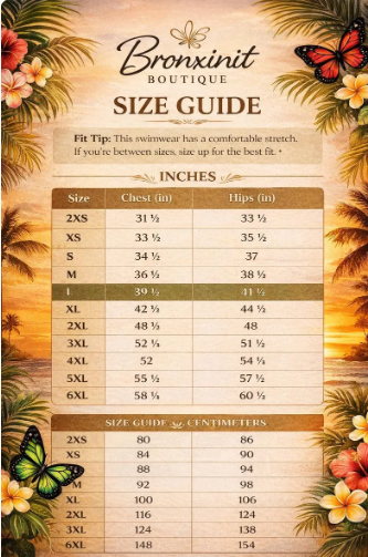 Bronxinit Boutique size guide chart for swimwear, showing size categories from 2XS to 6XL with chest and hip measurements in inches and centimeters, framed by tropical flowers and a sunset background.